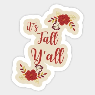 Its Fall Y'all Sticker